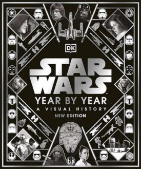 Star Wars. Year by Year. New Edition - Мистецтво