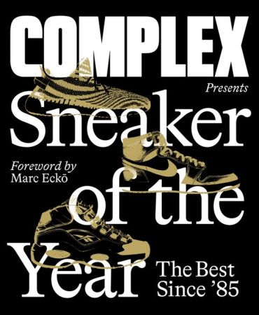Complex Presents: Sneaker of the Year: The Best Since 85 - фото 1