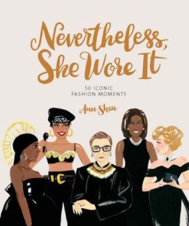 Nevertheless, She Wore It - Мода та стиль