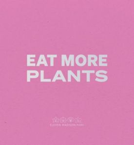 Daniel Humm: Eat More Plants. A Chefs Journal - Хобі Захоплення
