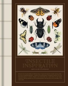 Insectile Inspiration: Insects in Art and Illustration.