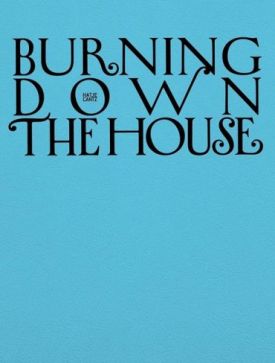 Burning Down the House (Bilingual edition). Rethinking Family - Образотворче мистецтво