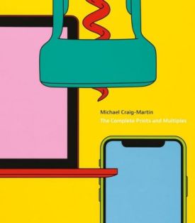 Michael Craig-Martin. The Complete Prints and Multiples