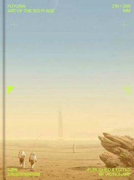 Futuria: Art of the Sci-Fi Age.