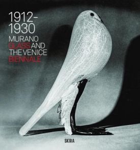 Murano Glass and the Venice Biennale. 1912-1930 - Мистецтво