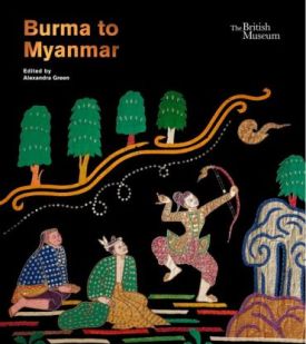 Burma to Myanmar - Історія мистецтва, мистецтвознавство