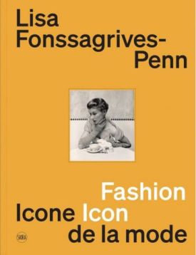 Lisa Fonssagrives-Penn (Bilingual edition). Fashion Icon - Хобі Захоплення