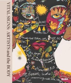 Vital Signs. Artists and the Body