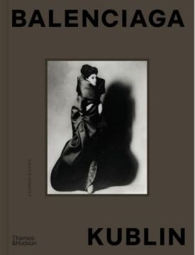 Balenciaga  Kublin. A Fashion Record