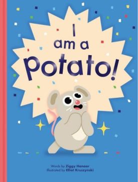 I Am a Potato!. - Книжки іноземними мовами