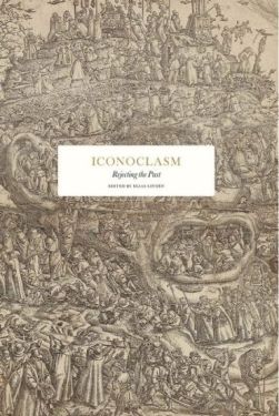 Iconoclasm: Rejecting the Past. - Історія