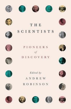 The Scientists. Pioneers of Discovery