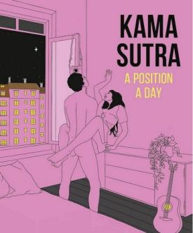 Kama Sutra. A Position A Day. New Edition