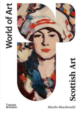 Scottish Art: New Edition (World of Art)