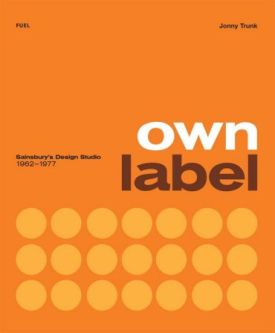 Own Label: Sainsburys Design Studio: 1962 - 1977 - Графіка, Дизайн, Фото