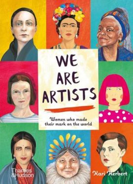 We are Artists: Women who made their mark on the world - Мистецтво