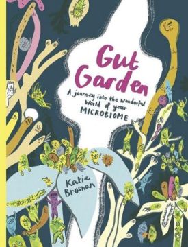 Gut Garden: A Journey into the Wonderful World of Your Microbiome - Книжки іноземними мовами