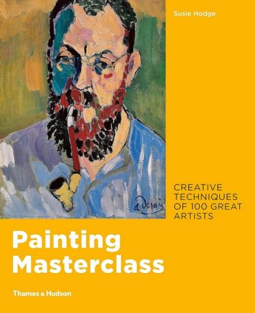 Painting Masterclass: Creative Techniques of 100 Great Artists - фото 1