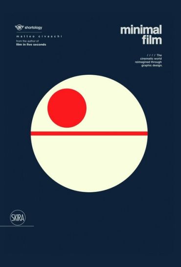 Minimal Film: The Universe of Cinema Reinterpreted Graphically - фото 1