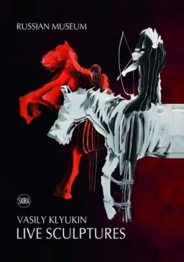 Vasily Klyukin: Live Sculpture - Образотворче мистецтво