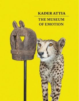 Kader Attia: The Museum of Emotion - Мистецтво