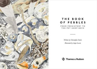The Book of Pebbles: From Prehistory to the Pet Shop Boys - фото 2