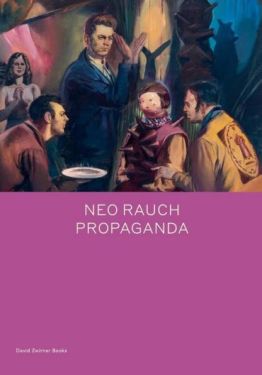 Neo Rauch: PROPAGANDA - Мистецтво