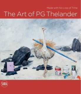 The Art of PG Thelander: Made with No Loss of Time - Мистецтво