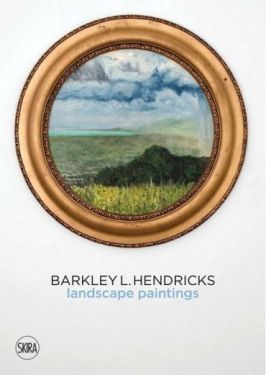 Barkley L. Hendricks: Landscape Paintings Vol.2 - Образотворче мистецтво
