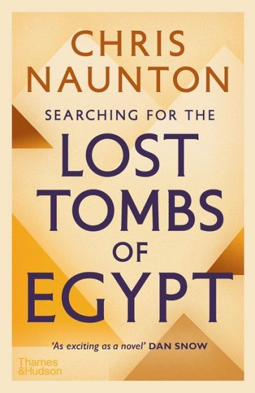 Searching for the Lost Tombs of Egypt - фото 1
