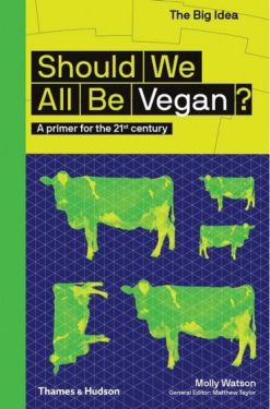 Should We All Be Vegan?: A primer for the 21st century: 8 - Здоров'я