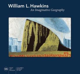 William L. Hawkins: An Imaginative Geography - Мистецтво