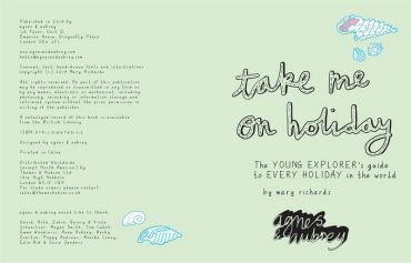 Take Me On Holiday: The Young Explorers Guide to Every Holiday in the World - фото 6