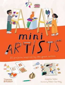 Mini Artists. 20 projects inspired by the great artists - Книжки іноземними мовами