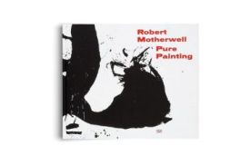 Robert Motherwell: Pure Painting