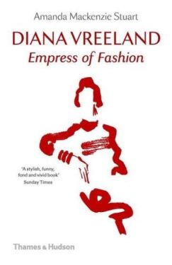 Empress of Fashion: A Life of Diana Vreeland