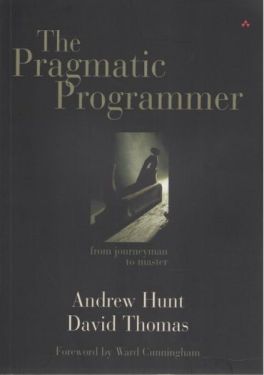 The Pragmatic Programmer: From Journeyman to Master