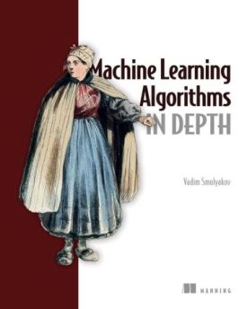 Machine Learning Algorithms in Depth - Комп'ютрена література