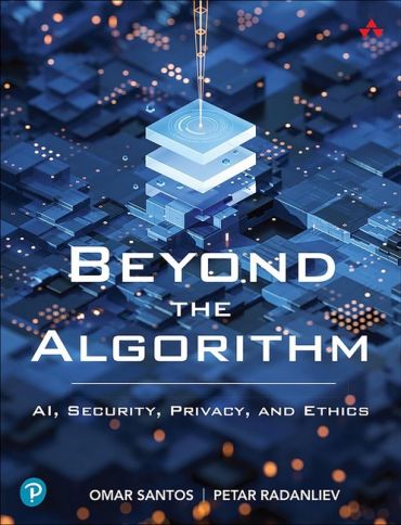 Beyond the Algorithm: AI, Security, Privacy, and Ethics 1st Edition - фото 1