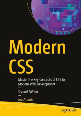 Modern CSS: Master the Key Concepts of CSS for Modern Web Development Second Edition
