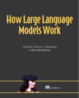 How Large Language Models Work - Комп'ютрена література
