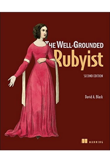 The Well-Grounded Rubyist 2nd Edition