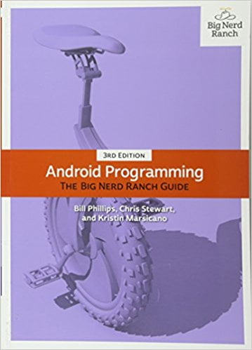 Android Programming: The Big Nerd Ranch Guide, 3nd Edition