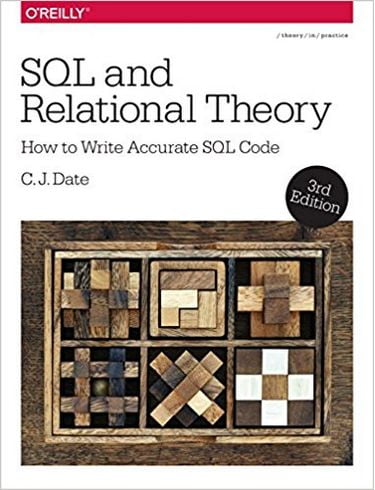 SQL and Relational Theory: How to Write Accurate SQL Code 3rd Edition