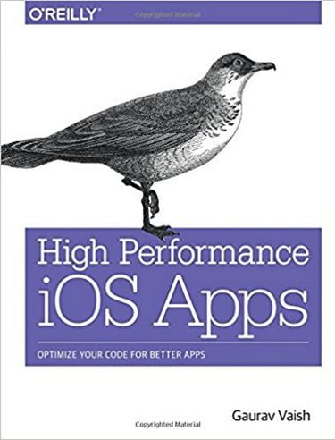 High Performance iOS Apps: Optimize Your Code for Better Apps 1st Edition