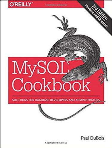 MySQL Cookbook: Solutions for Database Developers and Administrators 3rd Edition