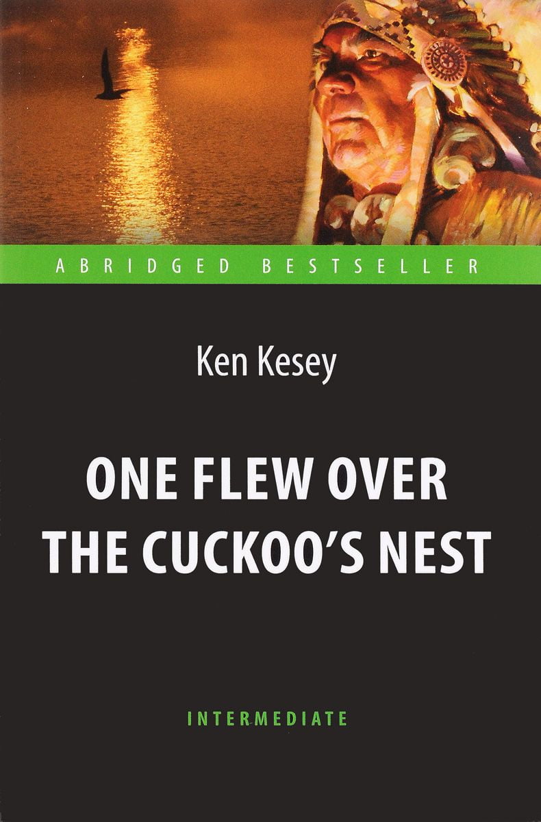 One Flew over the cuckoo's Nest