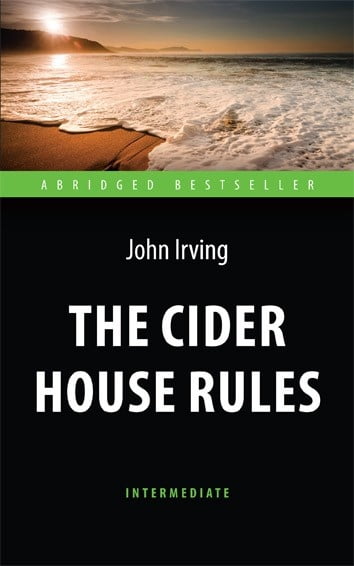 The Cider House Rules / Правила виноробів