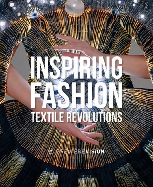 Inspiring Fashion: Textile Revolutions