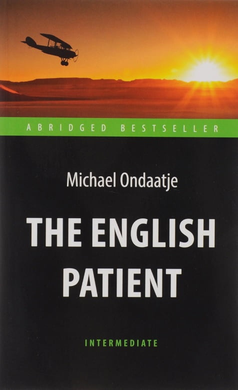 Англійський Пацієнт. Книга для читання англійською мовою. Рівень Intermediate